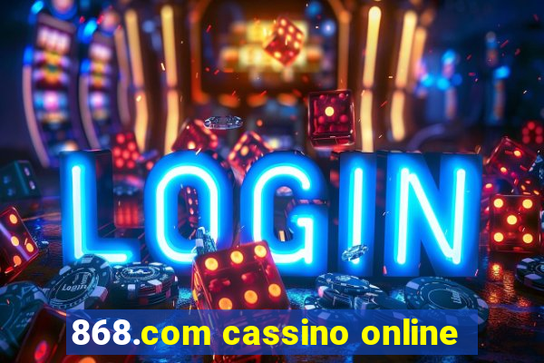 868.com cassino online